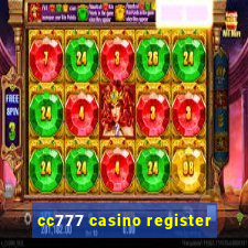 cc777 casino register